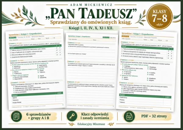 "PAN TADEUSZ" – 6 sprawdzianów do wybranych ksiąg dla klas 7–8, grupy A i B + klucz odpowiedzi