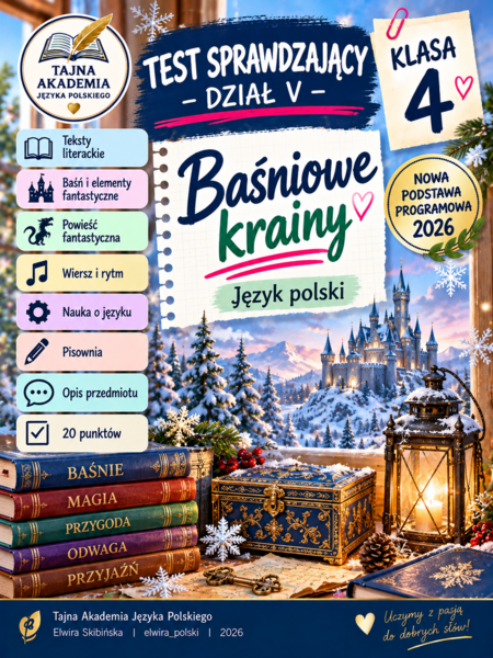 Sprawdzian – Dział V „Baśniowe krainy” | Klasa 4 | Nowa podstawa 2026