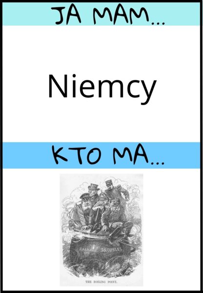 Gra Ja mam, kto ma - I wojna światowa