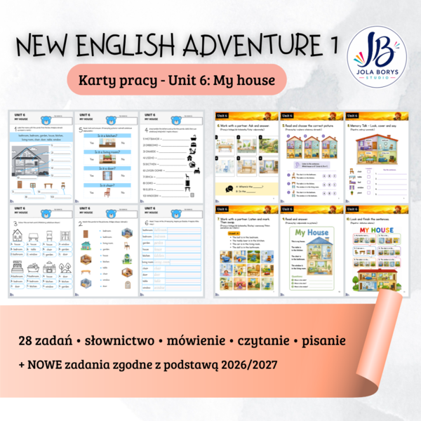 New English Adventure 1 – Unit 6: My House – karty pracy: 28 zadań + materiały zgodne z nową podstawą programową