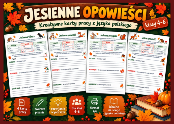 🍂 Jesienne opowieści – kreatywne karty pracy z języka polskiego dla klas 4–6