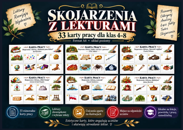 SKOJARZENIA Z LEKTURAMI – 33 KARTY PRACY DLA KLAS 4–8 + KLUCZ ODPOWIEDZI