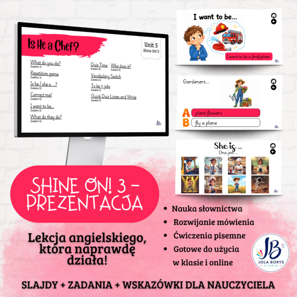 Shine On! 3 – Unit 5: Is He a Chef? | prezentacja do lekcji – ponad 200 slajdów + gry i ćwiczenia