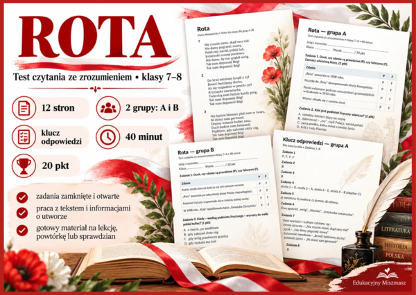 🇵🇱📖  ROTA Maria Konopnicka | Test czytania ze zrozumieniem | Klasy 7–8 | 2 grupy + klucz odpowiedzi