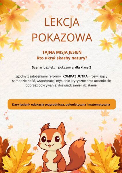 LEKCJA POKAZOWA DLA KL.2 TAJNA MISJA JESIENI.