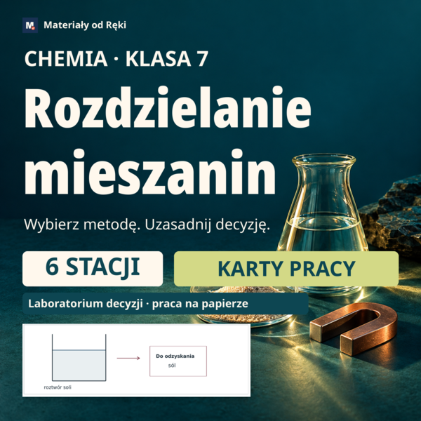 Rozdzielanie mieszanin - chemia klasa 7 | Laboratorium decyzji