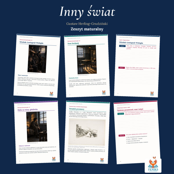 Inny świat — Gustaw Herling-Grudziński | Zeszyt maturalny: szczegółowe omówienie,  164 zadania i klucz odpowiedzi