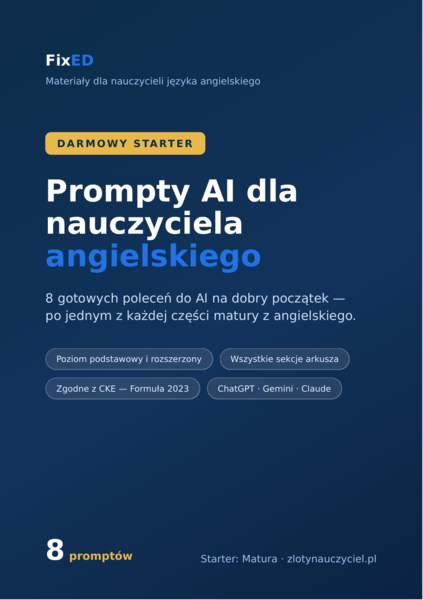Prompty AI dla nauczyciela angielskiego – MATURA: DARMOWY STARTER (8 promptów)