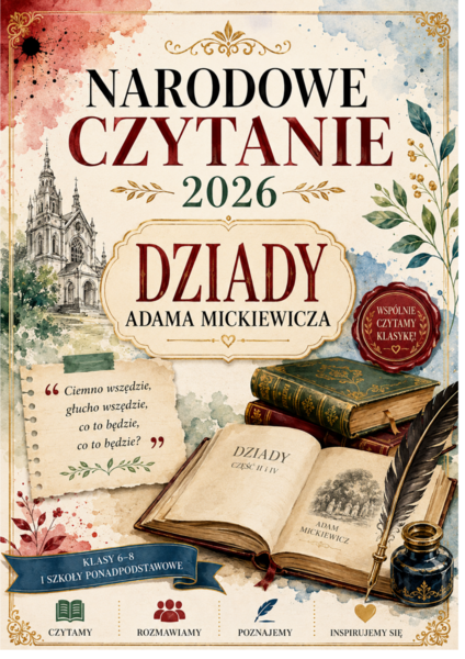 Narodowe Czytanie 2026 – „Dziady” Adama Mickiewicza | gazetka szkolna + dekoracje XXL + napisy + zakładki + dyplomy | 70 stron PDF