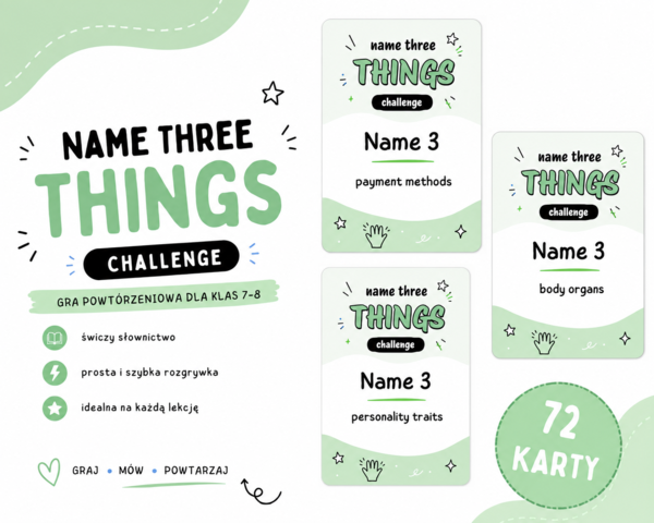 Name Three – gra karciana do powtórki słownictwa | klasy 7–8 |