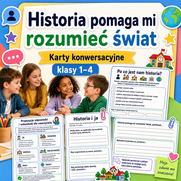 Historia pomaga mi rozumieć świat — 24 zdania do dokończenia