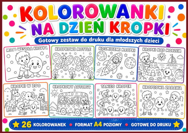DZIEŃ KROPKI – zestaw 26 kolorowanek