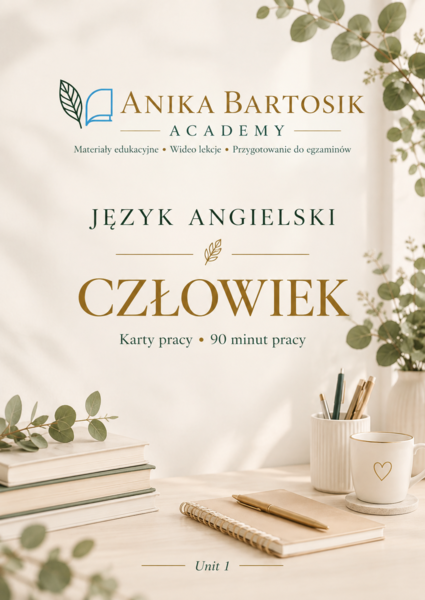 Język angielski – CZŁOWIEK | 6 kart pracy | słownictwo, gramatyka, funkcje językowe | 90 minut