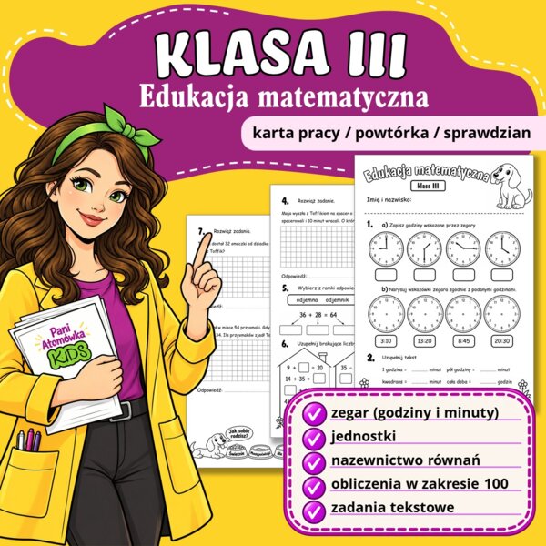 Edukacja matematyczna klasa 2: zegar (godziny, minuty), nazewnictwo równań, obliczenia do 100, zadania z treścią | Karta pracy, sprawdzian