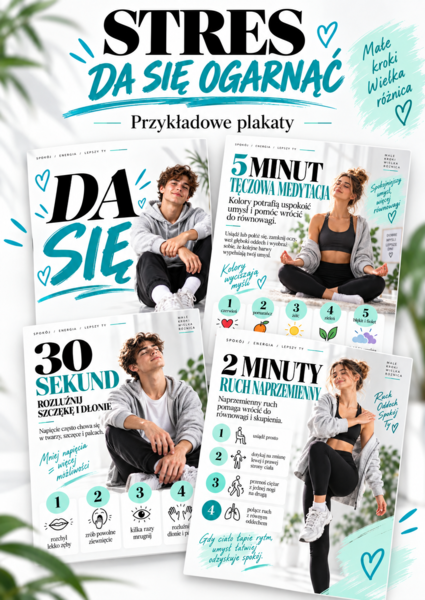 Stres da się ogarnąć! techniki relaksacji, radzenie sobie ze stresem, plakaty, gazetka