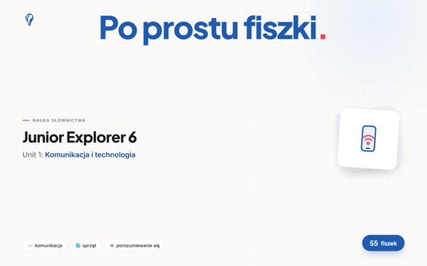 Fiszki do Unitu 1, Junior Explorer 6