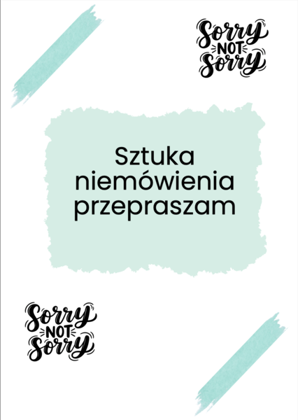 Sztuka niemówienia przepraszam