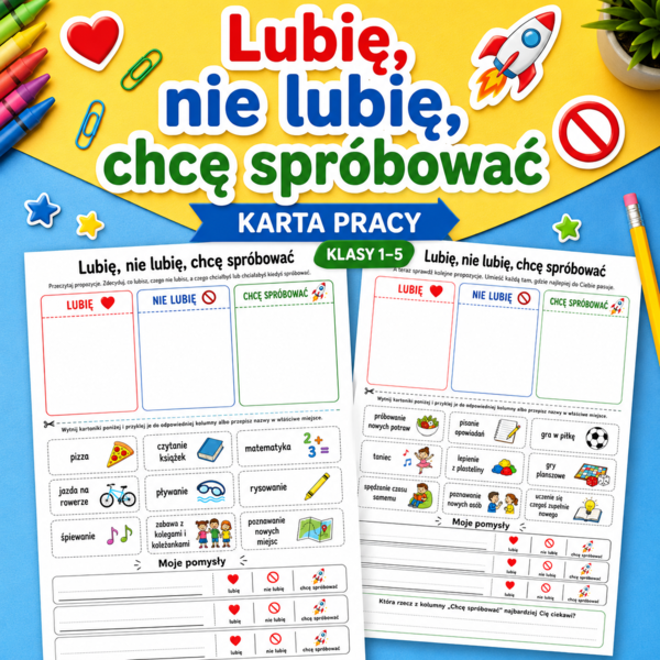 Lubię, nie lubię, chcę spróbować