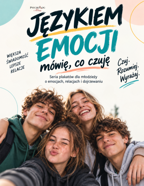 Językiem  emocji, mówię, co czuję, gazetka, plakaty o emocjach nastolatków
