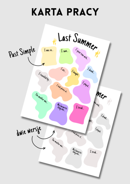 Last Summer - Past Simple - czasowniki nieregularne - kreatywna karta pracy - chmurki - wklejka - pomysł na rozpoczęcie roku - lekcja po wakacjach  - angielski - A2 - 2 wersje - .pdf
