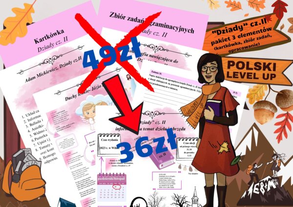Dziady cz. II_Pakiet 3 elementów (kartkówka, test w formule E8, opracowanie oraz ikonografia)_Polski Level Up