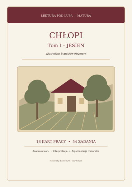 CHŁOPI – tom I „Jesień” | 18 kart pracy z kluczem | Liceum i technikum
