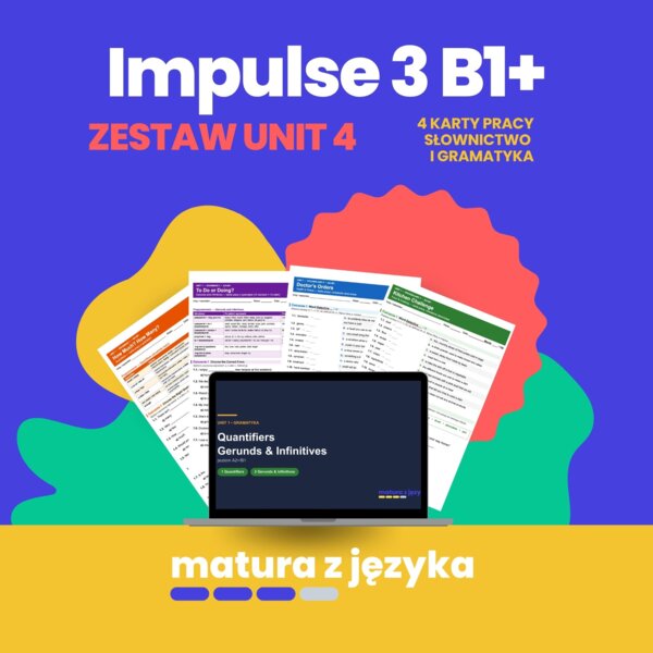 Impulse 3 Unit 4 – zestaw kart pracy z kluczem B1+: life stages, work and careers, Future Continuous, Future Perfect, future modals