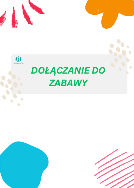 Dołączanie do zabawy