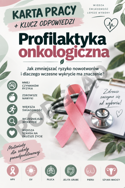 Profilaktyka onkologiczna – karta pracy + klucz odpowiedzi | Edukacja zdrowotna