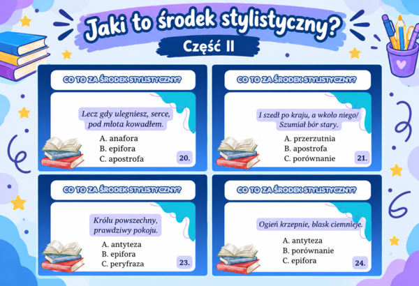 Jaki to środek stylistyczny? CZĘŚĆ II