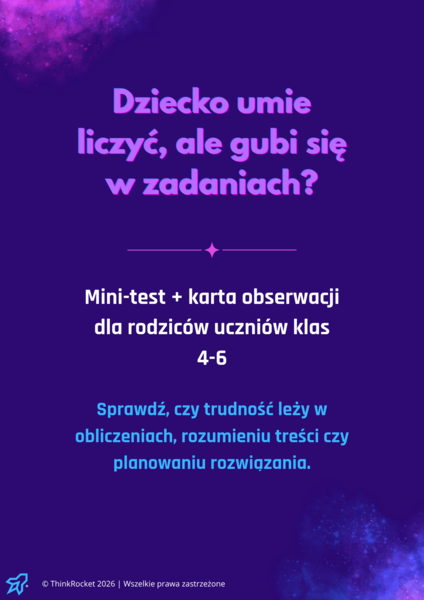 Mini - test z matematyki  dla klas 4-6 + karta obserwacji rodzica | ThinkRocket