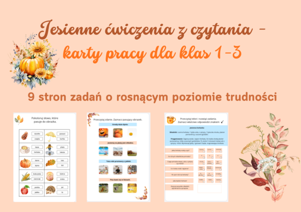 Jesienne ćwiczenia z czytania dla klas 1-3, czytanie ze zrozumieniem