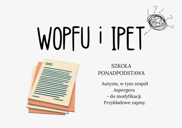 WOPFU + IPET – autyzm / zespół Aspergera | szkoła ponadpodstawowa