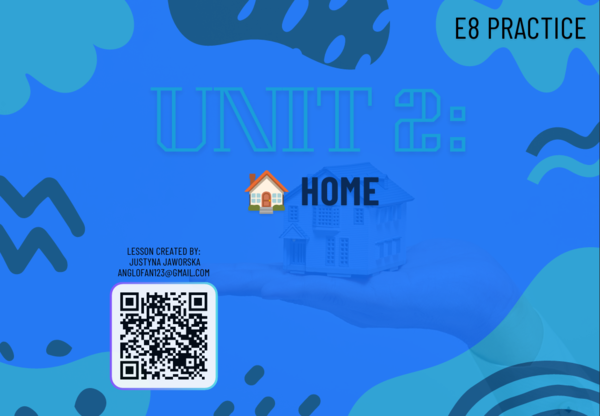 E8 Unit 2 – Dom | Vocabulary, Grammar, Reading & Speaking