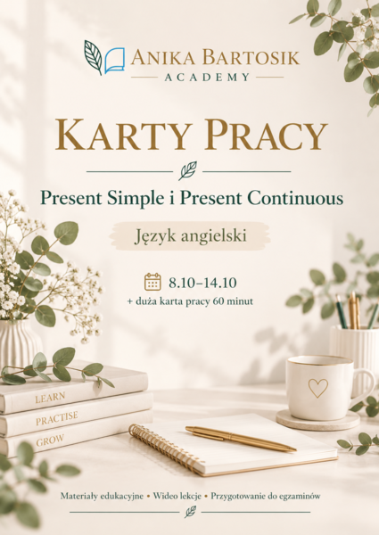 Karty pracy – Present Simple & Present Continuous + School & Friendship | klasa 6