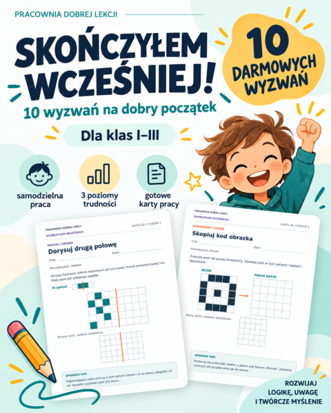 Skończyłem wcześniej! DEMO – 10 darmowych wyzwań dla klas I–III | Karty pracy