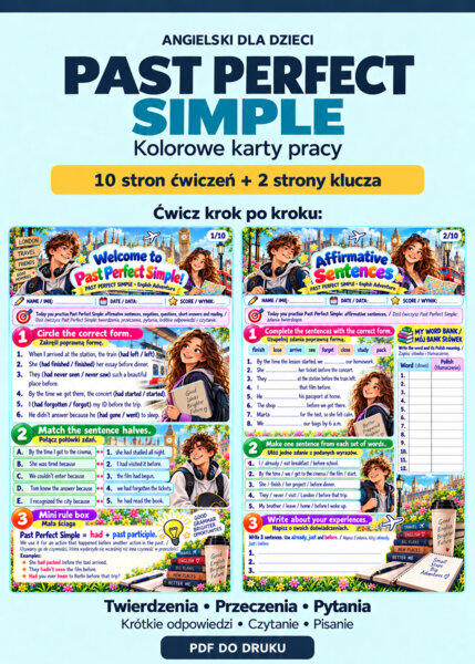 Past Perfect Simple - 10-stronicowy workbook dla uczniów szkoły podstawowej