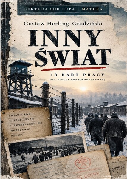 INNY ŚWIAT — Gustaw Herling-Grudziński | 18 kart pracy