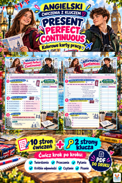 Present Perfect Continuous - 10-stronicowy workbook dla uczniów szkoły średniej