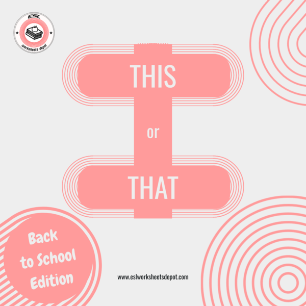 This or that - Back to school edition