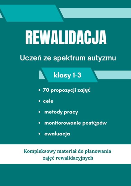 ZAJĘCIA REWALIDACYJNE dla ucznia ze spektrum autyzmu