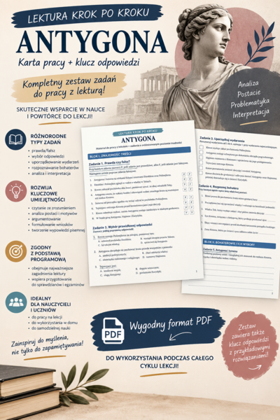 ANTYGONA. Cykl zadań. Zadania o zróżnicowanym poziomie trudności
