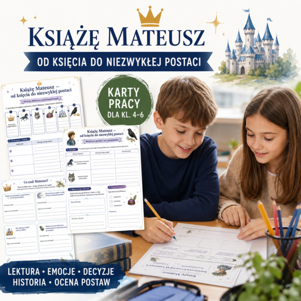 Książę Mateusz — od księcia do niezwykłej postaci