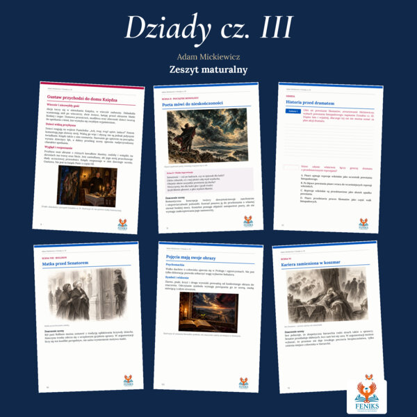 Dziady cz. III — Adam Mickiewicz | Zeszyt maturalny: szczegółowe omówienie, 120 zadań i klucz odpowiedzi