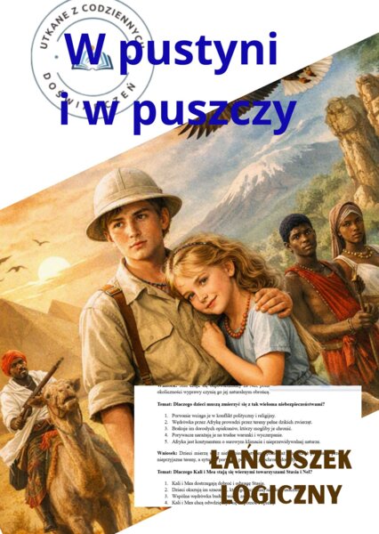 Karta pracy: 5 kroków do sedna – łańcuszek logiczny („W pustyni i w puszczy”)
