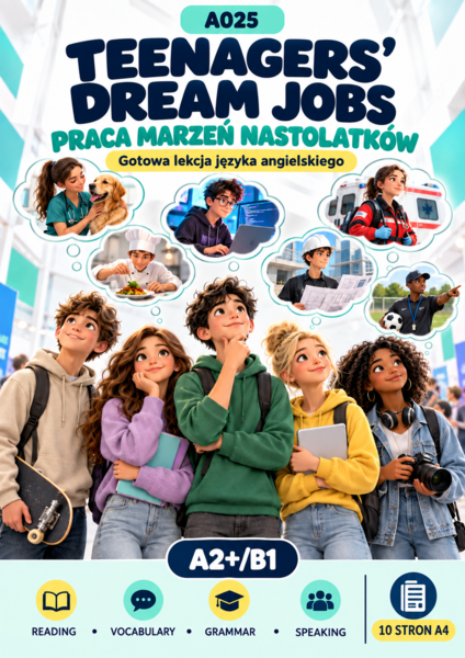 A025 Praca marzeń nastolatków – Artykuł ESL