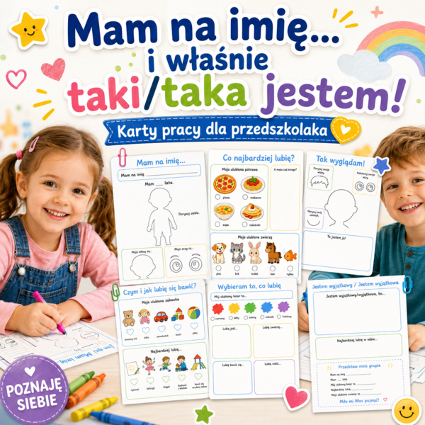 Mam na imię… i właśnie taki/taka jestem!