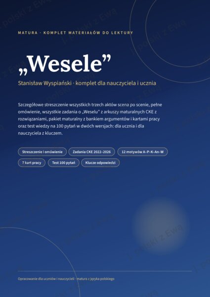 Wesele - kompletne kompendium wiedzy na maturę
