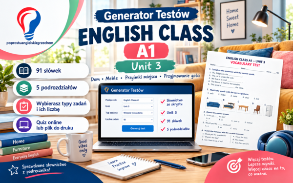 Generator testów English Class A1, Unit 3