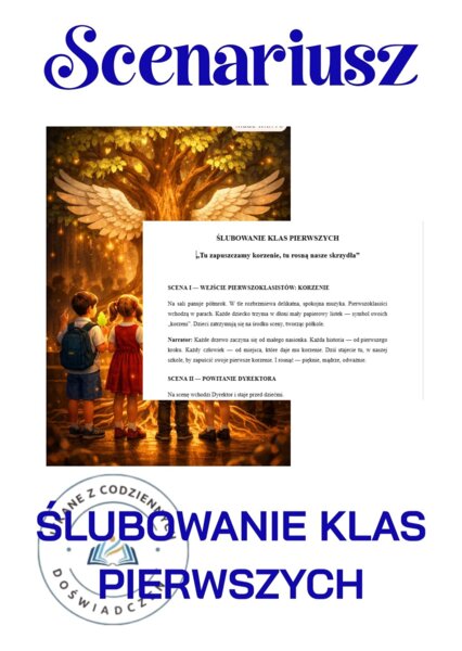 ŚLUBOWANIE KLAS PIERWSZYCH- „Tu zapuszczamy korzenie, tu rosną nasze skrzydła”